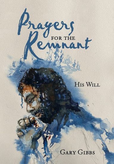 Prayers for the Remnant