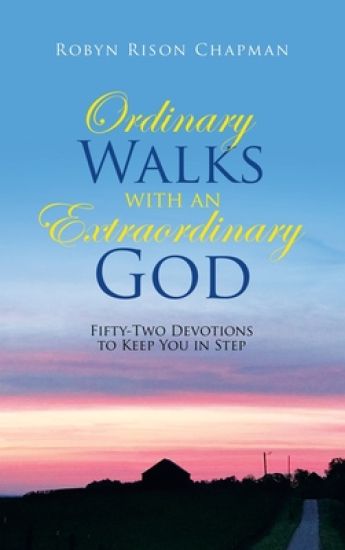 Ordinary Walks with an Extraordinary God