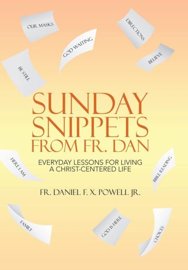 Sunday Snippets from Fr. Dan