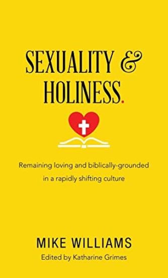Sexuality & Holiness.