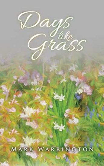 Days Like Grass