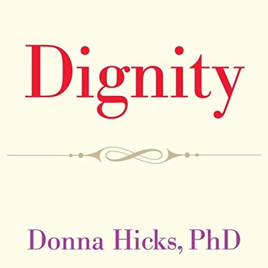 Dignity Lib/E: Its Essential Role in Resolving Conflict