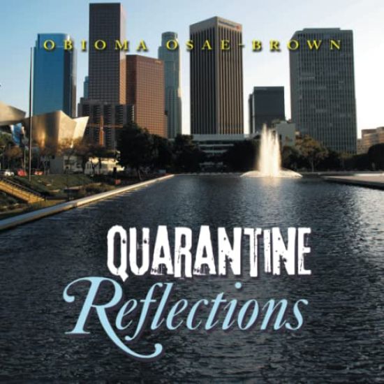 Quarantine Reflections