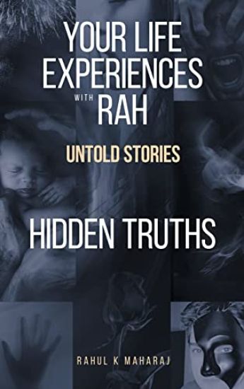 Your Life Experiences with Rah