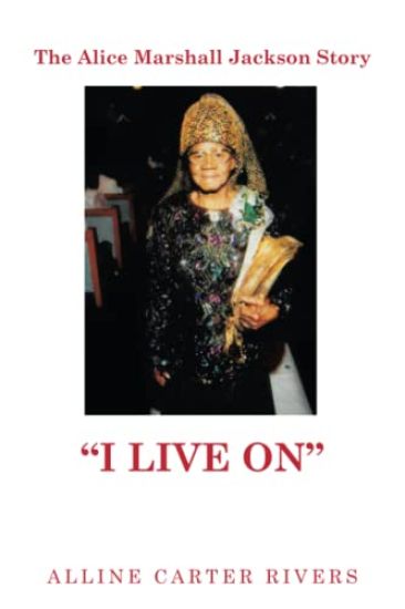 The Alice Marshall Jackson Story