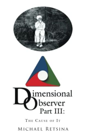 Dimensional Observer Part Iii