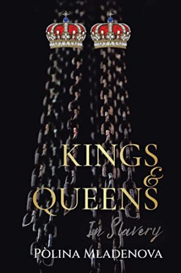 Kings & Queens in Slavery