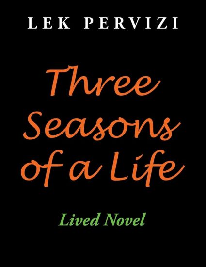 Three Seasons of a Life