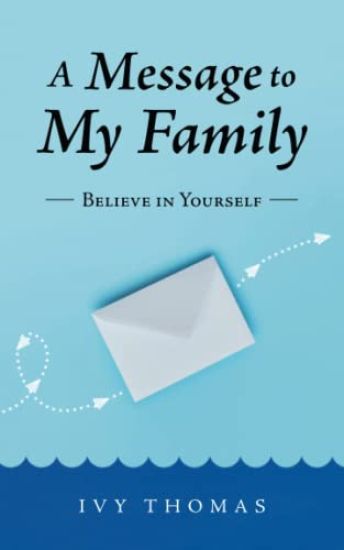 A Message to My Family