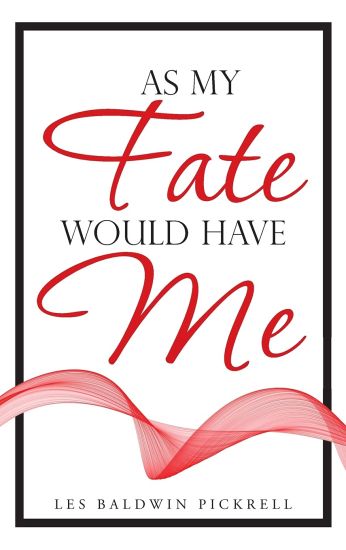 As My Fate Would Have Me