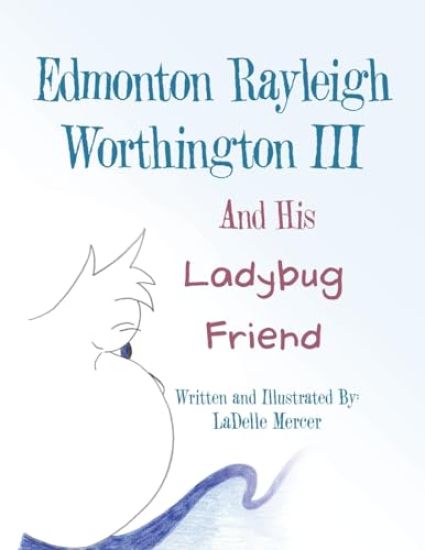 Edmonton Rayleigh Worthington III And His Ladybug Friend