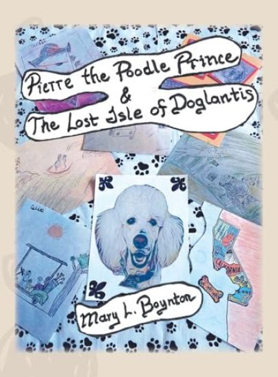 Pierre the Poodle Prince & The Lost Isle of Doglantis