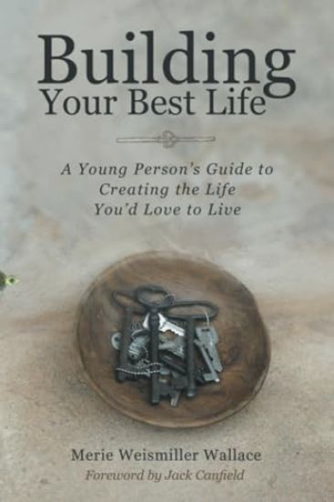 Building Your Best Life