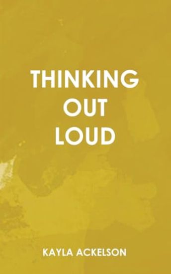 Thinking Out Loud