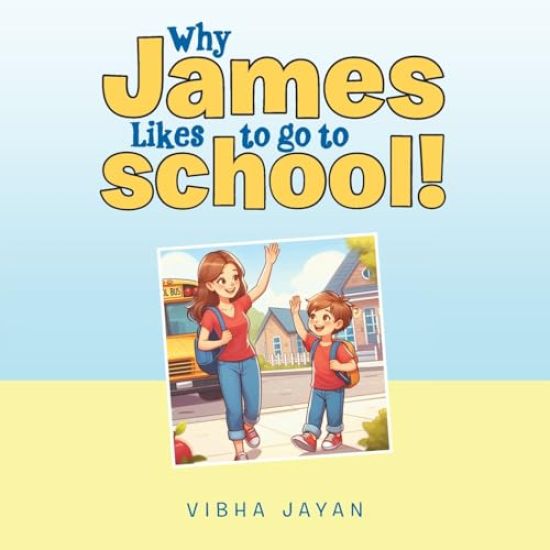 Why James Likes to go to school!