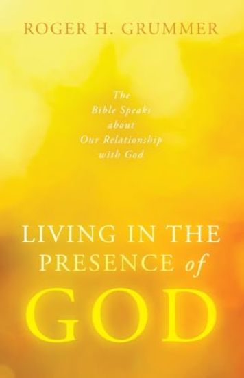 Living in the Presence of God