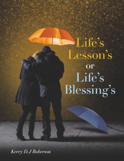Life's Lesson's or Life's Blessing's