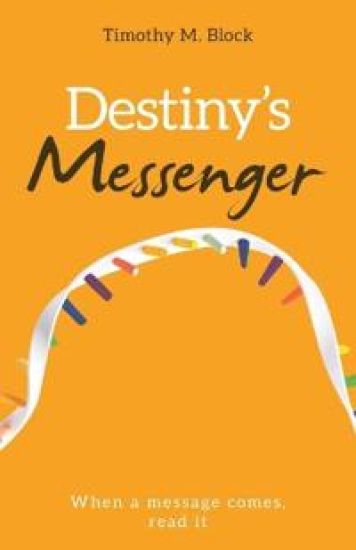 Destiny's Messenger: When a message comes, read it