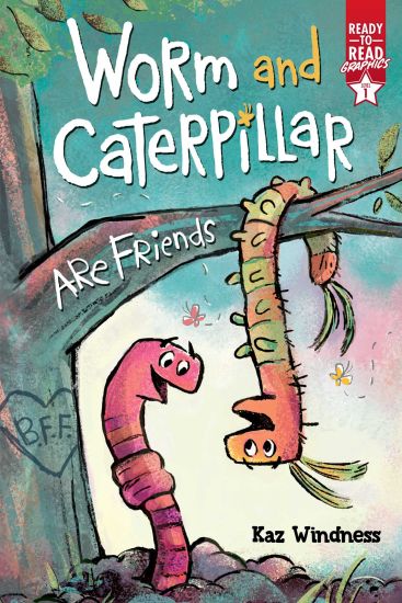 Worm and Caterpillar Are Friends: Ready-To-Read Graphics Level 1