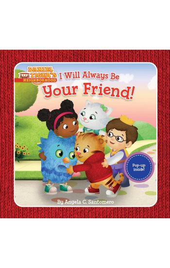 I Will Always Be Your Friend!