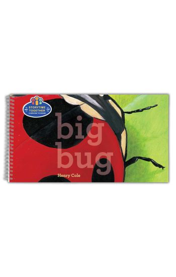 Big Bug: Storytime Together