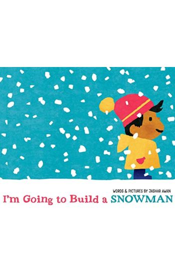 I'm Going to Build a Snowman