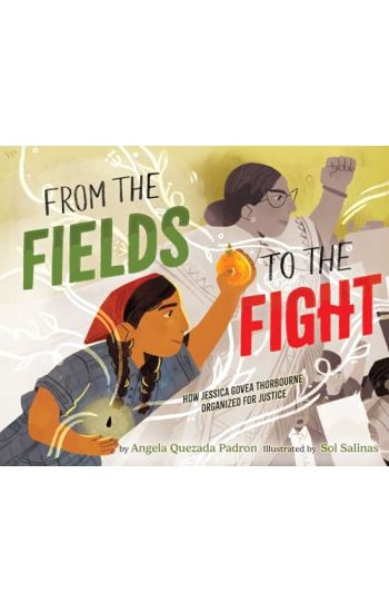 From the Fields to the Fight: How Jessica Govea Thorbourne Organized for Justice