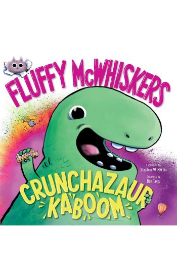 Fluffy McWhiskers Crunchazaur Kaboom