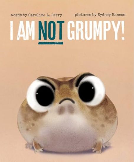 I Am Not Grumpy!