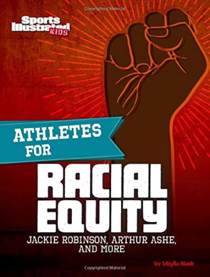 Athletes for Racial Equity: Jackie Robinson, Arthur Ashe, and More