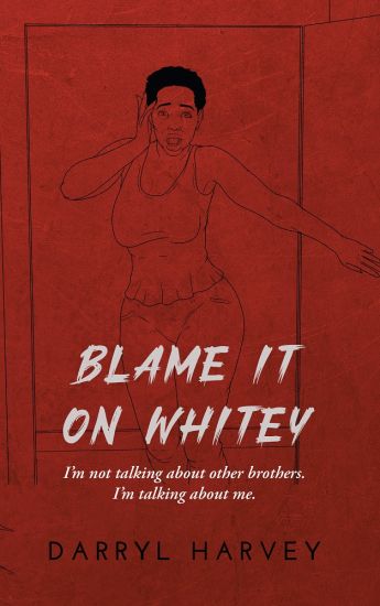 Blame It on Whitey
