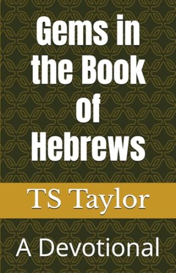 Gems in the Book of Hebrews