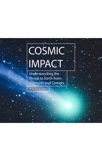 Cosmic Impact: Understanding the Threat to Earth from Asteroids and Comets