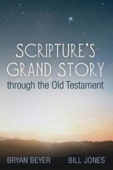 Scripture's Grand Story through the Old Testament
