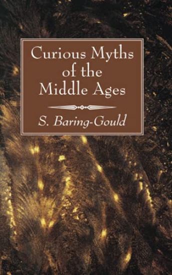 Curious Myths of the Middle Ages