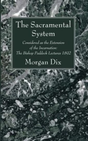 The Sacramental System