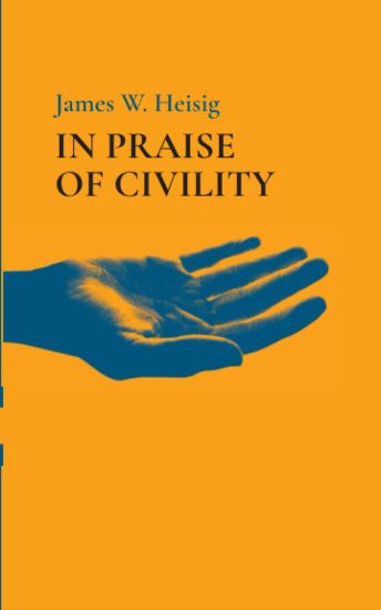 In Praise of Civility