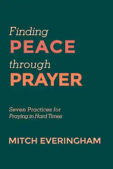 Finding Peace Through Prayer