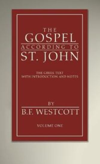 The Gospel According to St. John, Volume 1