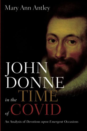 John Donne in the Time of Covid