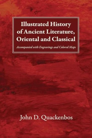 Illustrated History of Ancient Literature, Oriental and Classical