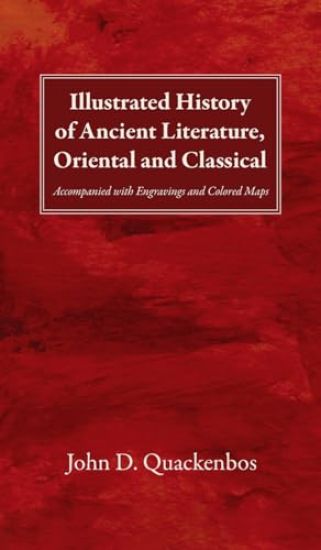 Illustrated History of Ancient Literature, Oriental and Classical