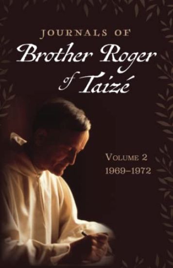 Volume 2 Journals of Brother Roger of Taize