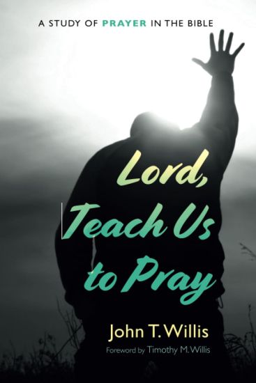 Lord, Teach Us to Pray