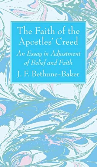 The Faith of the Apostles' Creed