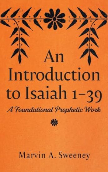 An Introduction to Isaiah 1 39