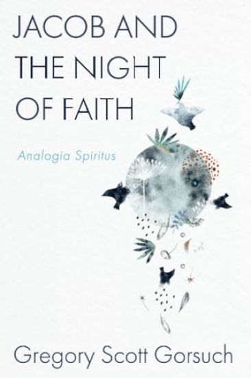 Jacob and the Night of Faith