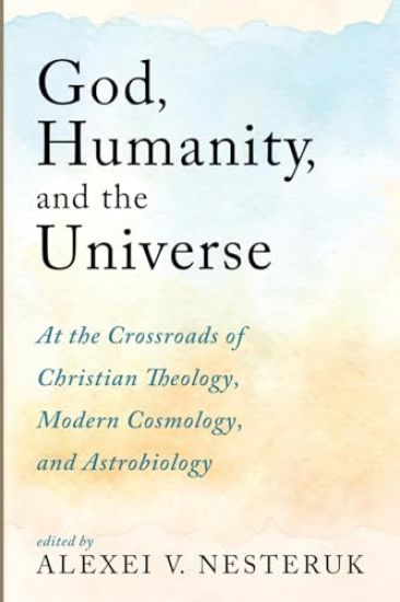 God, Humanity, and the Universe