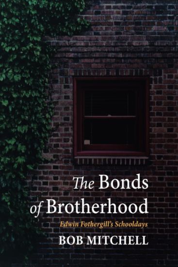 The Bonds of Brotherhood
