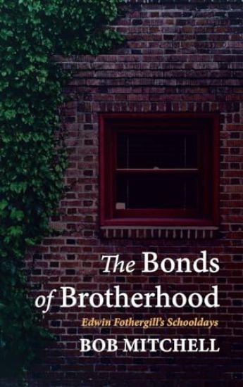 The Bonds of Brotherhood